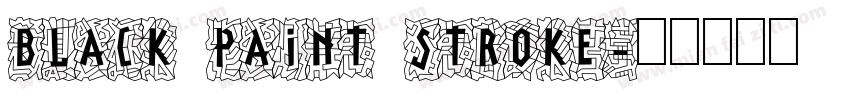 Black Paint Stroke字体转换